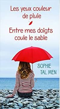 Sophie Tal Men - Les yeux couleur de pluie 