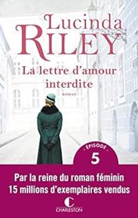 Couverture du livre La lettre d'amour interdite - Lucinda Riley