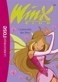 Sophie Marvaud - Winx Club 03 - L'université des fées