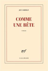 Couverture du livre Comme une bête - Joy Sorman