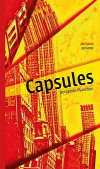 Benjamin Planchon - Capsules