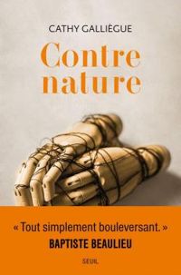 Cathy Galliegue - Contre nature