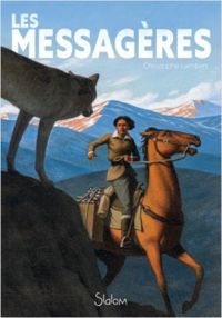 Couverture du livre Les messagères - Christophe Lambert