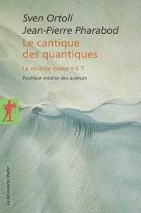 Couverture du livre Le cantique des quantiques - Sven Ortoli - Jean Pierre Pharabod