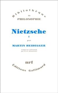 Martin Heidegger - Nietzsche I