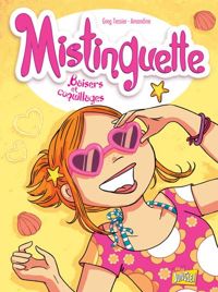 Greg Tessier - Amandine(Dessins) - Mistinguette - tome 2 Baisers et coquillages 