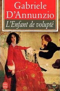 Couverture du livre L'Enfant de volupté - Gabriele Dannunzio