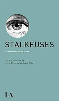 Fanie Demeule - Stalkeuses