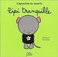 Edouard Manceau - Pipi tranquille