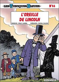 Couverture du livre L'Oreille de Lincoln - Raoul Cauvin