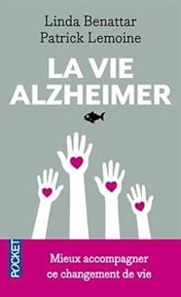 Linda Benattar - Patrick Lemoine - Nathalie Courret - La vie Alzheimer