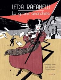 Francesco Satta - Luca De Santis - Leda Rafanelli, la gitane anarchiste