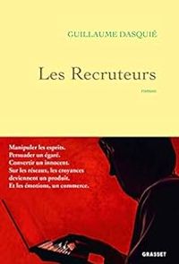 Guillaume Dasquie - Les recruteurs