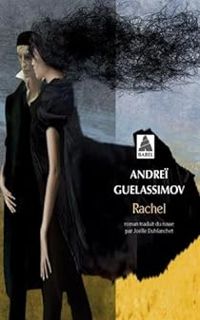 Andrei Guelassimov - Jolle Dublanchet - Rachel