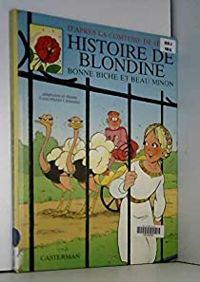 Couverture du livre Histoire de blondine, bonne biche et beau minon - Comtesse De Segur