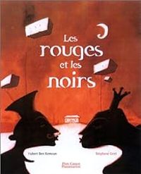 Couverture du livre Les Rouges et les Noirs - Hubert Ben Kemoun