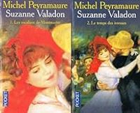 Michel Peyramaure - Suzanne Valadon - Coffret : Intégrale