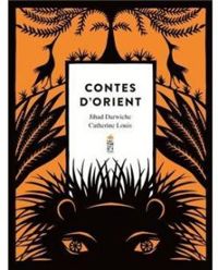 Jihad Darwiche - Contes d'Orient