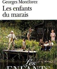 Couverture du livre Les Enfants du marais - Georges Montforez