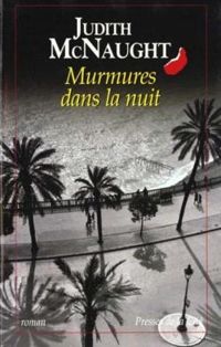 Judith Mcnaught - Murmures dans la nuit