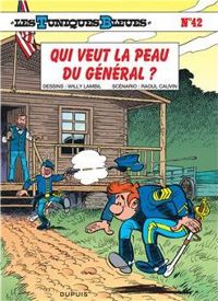 Couverture du livre Qui veut la peau du Général ? - Raoul Cauvin