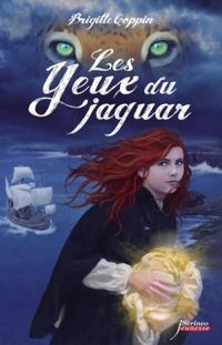 Couverture du livre Les yeux du jaguar - Brigitte Coppin