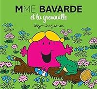 Roger Hargreaves - Mme Bavarde et la grenouille