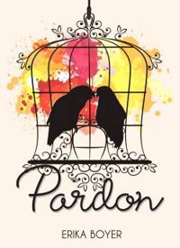 Erika Boyer - Pardon