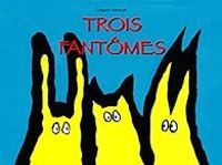 Gregoire Solotareff - Trois fantômes