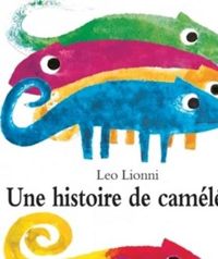 Couverture du livre Une histoire de caméléon - Leo Lionni