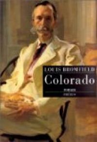 Louis Bromfield - Colorado