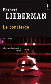 Herbert Lieberman - Le Concierge