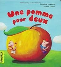 Veronique Massenot - Virginie Guerin - Une pomme pour deux