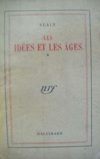  Alain - Les idées et les âges