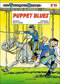 Couverture du livre Puppet blues - Raoul Cauvin