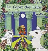 Comtesse De Segur - Laura Rosano - La Forêt des Lilas