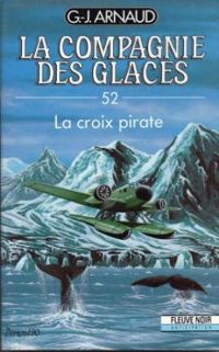 Georges Jean Arnaud - La croix pirate