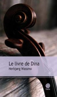 Couverture du livre Le Livre de Dina - Herbjrg Wassmo