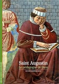 Couverture du livre Saint Augustin. Le pédagogue de Dieu - Lucien Jerphagnon