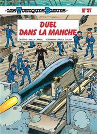 Couverture du livre Duel dans la Manche - Raoul Cauvin