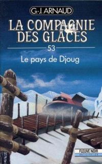 Georges Jean Arnaud - Le pays de Djoug