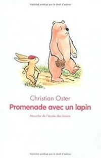 Christian Oster - Promenade avec un lapin