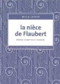 Willa Cather - La nièce de Flaubert