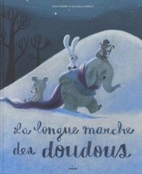 Couverture du livre La longue marche des doudous - Claire Clement