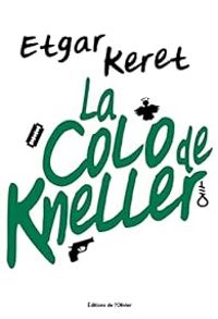 Couverture du livre La Colo de Kneller - Etgar Keret