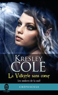 Kresley Cole - La valkyrie sans coeur