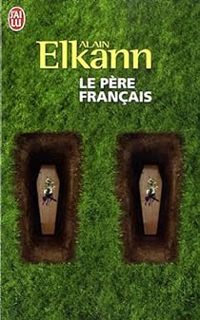 Couverture du livre Le père français - Alain Elkann