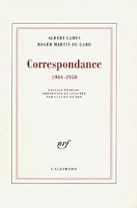 Couverture du livre Correspondance (1944-1958)  - Roger Martin Du Gard - Albert Camus