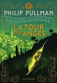 Stephane Melchior - Thomas Gilbert - La tour des anges 