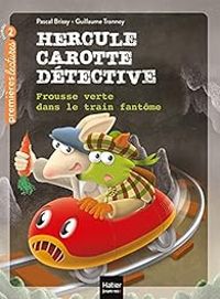 Couverture du livre Frousse verte dans le train fantôme - Pascal Brissy